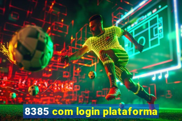 8385 com login plataforma